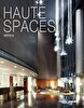 Haute Spaces: Hotels